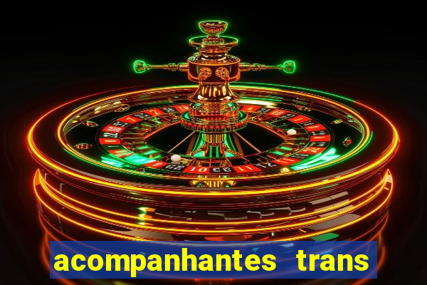 acompanhantes trans porto seguro